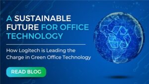 Logitech is Leading the Charge in Green Office Technology